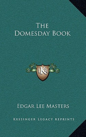 Carte The Domesday Book Edgar Lee Masters