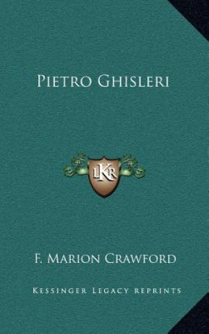 Βιβλίο Pietro Ghisleri F. Marion Crawford