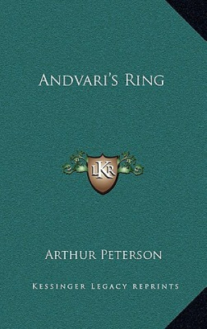 Könyv Andvari's Ring Arthur Peterson