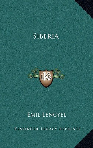 Könyv Siberia Emil Lengyel