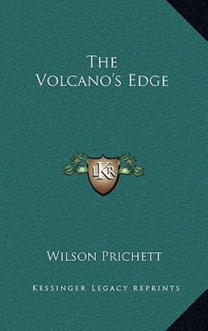Libro The Volcano's Edge Wilson Prichett