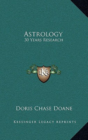 Buch Astrology: 30 Years Research Doris Chase Doane