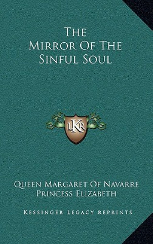 Kniha The Mirror of the Sinful Soul Queen Margaret of Navarre