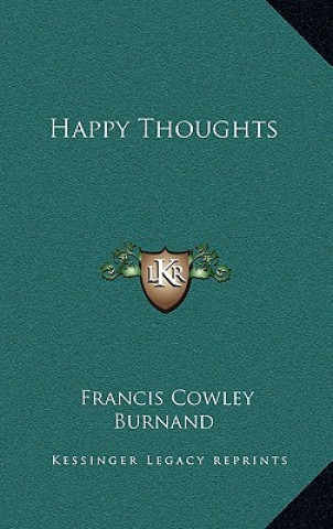 Buch Happy Thoughts Francis Cowley Burnand