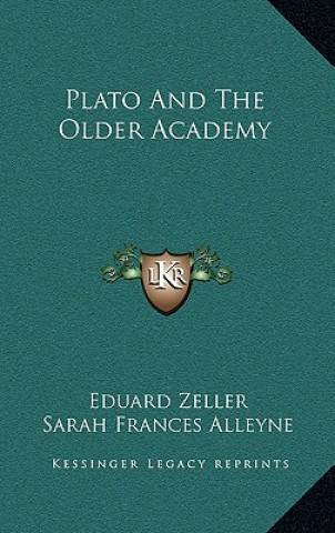 Książka Plato and the Older Academy Eduard Zeller