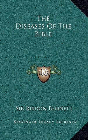 Könyv The Diseases of the Bible Risdon Bennett