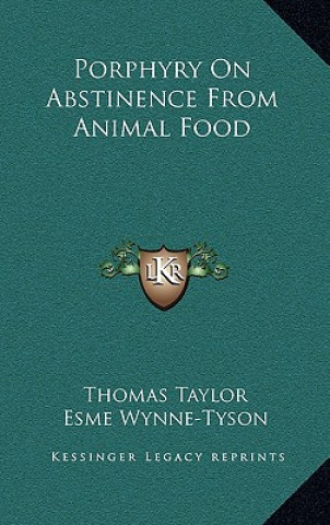Kniha Porphyry on Abstinence from Animal Food Esme Wynne-Tyson