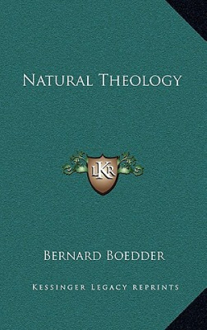 Kniha Natural Theology Bernard Boedder