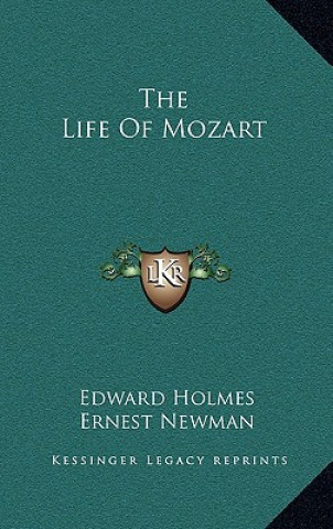 Buch The Life of Mozart Edward Holmes