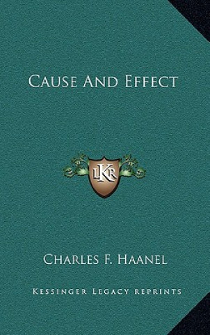 Carte Cause and Effect Charles F. Haanel