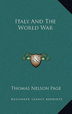 Книга Italy and the World War Thomas Nelson Page