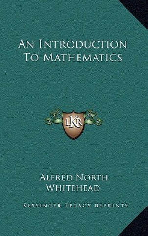 Книга An Introduction to Mathematics Alfred North Whitehead