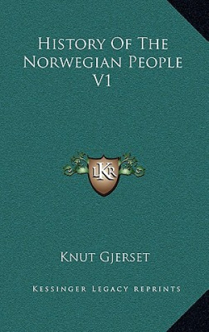 Livre History Of The Norwegian People V1 Knut Gjerset