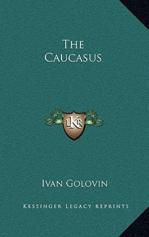 Buch The Caucasus Ivan Golovin