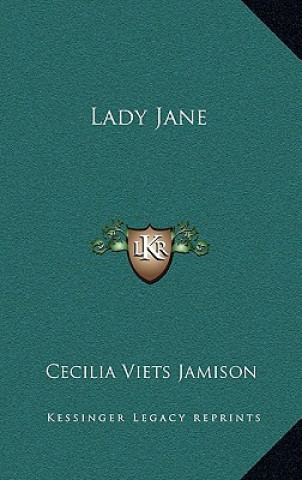 Kniha Lady Jane Cecilia Viets Jamison