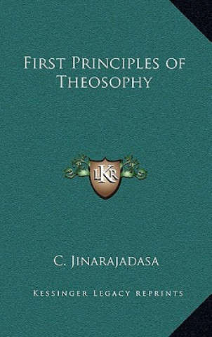 Buch First Principles of Theosophy C. Jinarajadasa