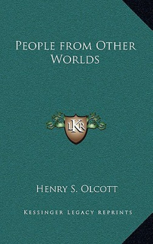 Knjiga People from Other Worlds Henry Steel Olcott