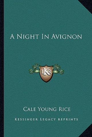 Knjiga A Night in Avignon Cale Young Rice