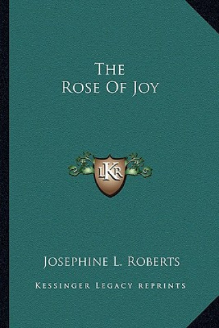 Buch The Rose of Joy Josephine L. Roberts