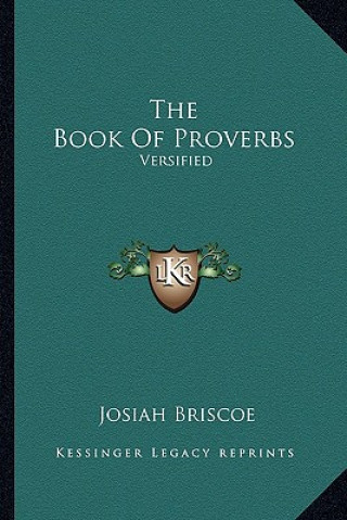 Książka The Book of Proverbs: Versified Josiah Briscoe