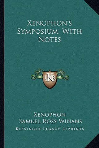 Buch Xenophon's Symposium, with Notes Xenophon