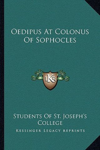 Kniha Oedipus at Colonus of Sophocles Students of St Joseph's College