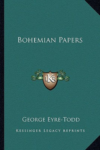 Buch Bohemian Papers George Eyre-Todd