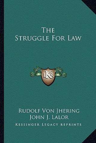 Kniha The Struggle for Law Rudolf Von Jhering