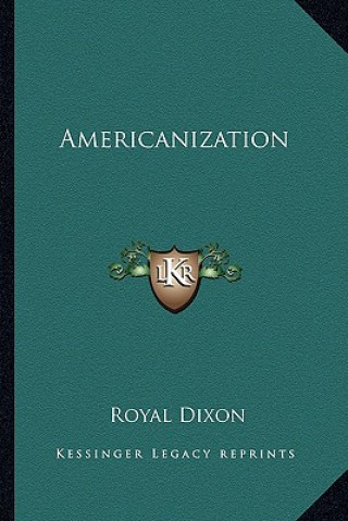 Carte Americanization Royal Dixon