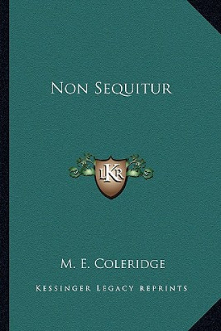 Libro Non Sequitur M. E. Coleridge
