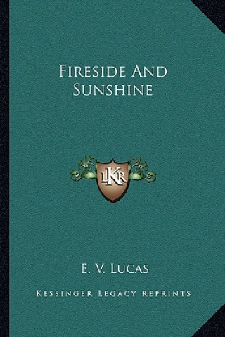 Book Fireside and Sunshine E. V. Lucas