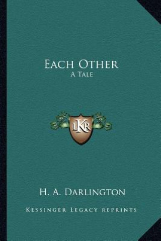 Boek Each Other: A Tale H. A. Darlington
