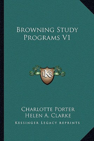 Kniha Browning Study Programs V1 Charlotte Porter