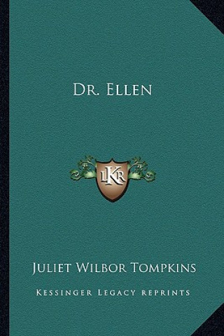 Buch Dr. Ellen Juliet Wilbor Tompkins