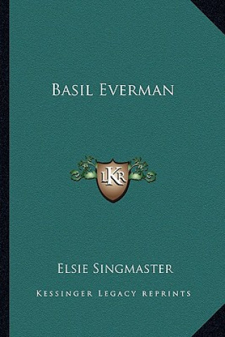 Kniha Basil Everman Elsie Singmaster