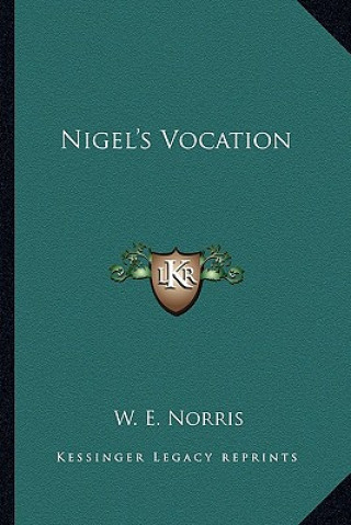 Livro Nigel's Vocation W. E. Norris