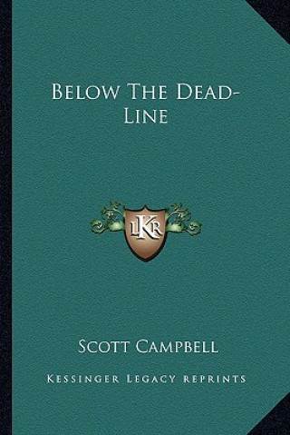 Book Below the Dead-Line Scott Campbell