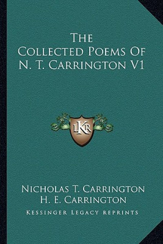 Knjiga The Collected Poems of N. T. Carrington V1 Nicholas T. Carrington