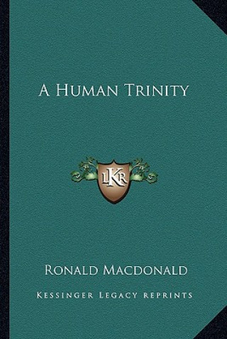 Book A Human Trinity Ronald MacDonald