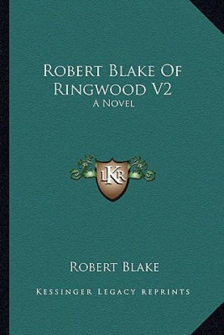 Knjiga Robert Blake of Ringwood V2 Robert Blake