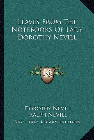 Carte Leaves from the Notebooks of Lady Dorothy Nevill Dorothy Nevill