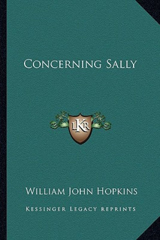 Книга Concerning Sally William John Hopkins