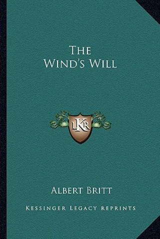 Libro The Wind's Will Albert Britt