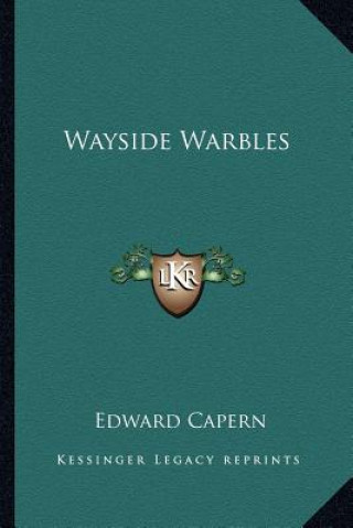 Book Wayside Warbles Edward Capern