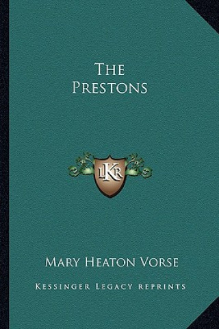 Książka The Prestons Mary Heaton Vorse