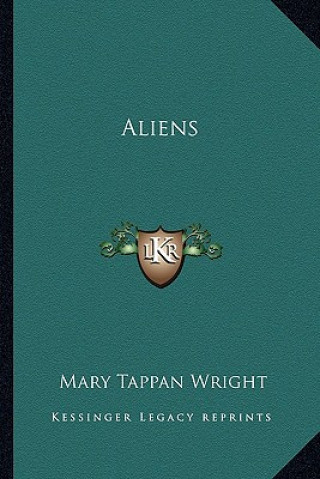 Carte Aliens Mary Tappan Wright