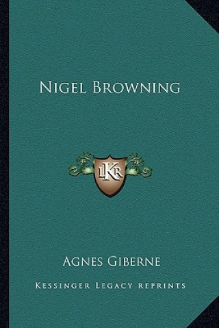 Buch Nigel Browning Agnes Giberne
