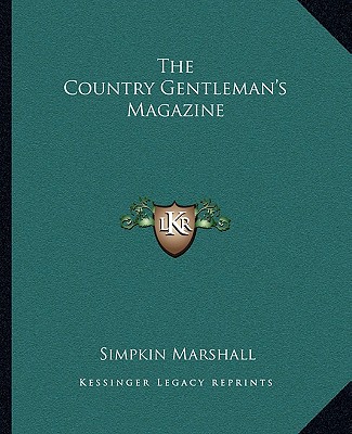 Buch The Country Gentleman's Magazine Simpkin Marshall