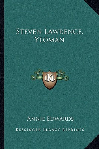 Книга Steven Lawrence, Yeoman Annie Edwards