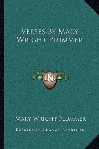 Libro Verses by Mary Wright Plummer Mary Wright Plummer